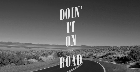 Doin' It on the Road