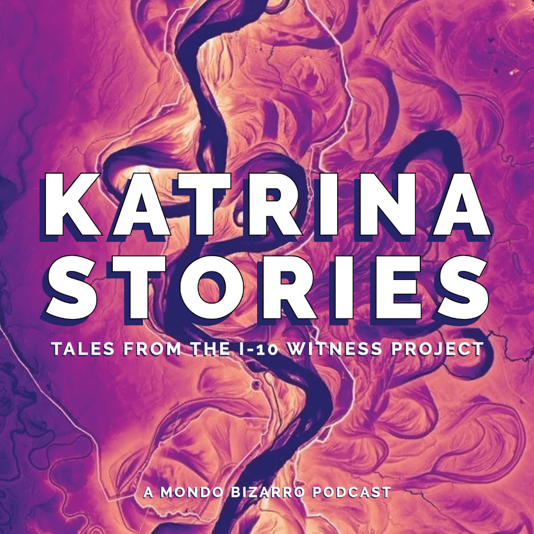 Cover art for the podcast Katrina Stories