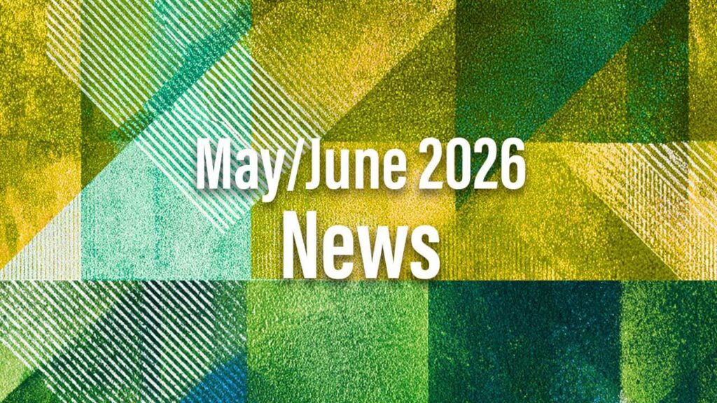 May/June 2026 News