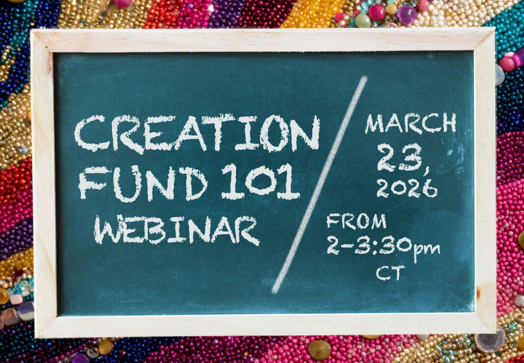 A framed chalkboard against a colorful beaded background. The phrase “Creation Fund 101 Webinar” is written in large white letters on the left side of the chalkboard. On the right side, also written in white, is “March 23, 2026, from 2 to 3:30 pm CT.”