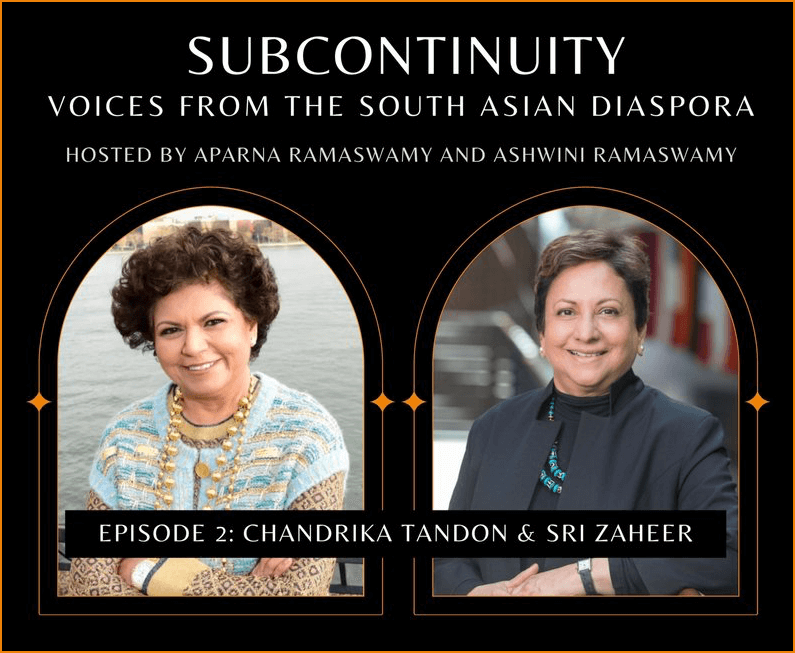 Cover art for the podcast "Subcontinuity" Episode 2: Chandrika Tandon and Sri Zaheer