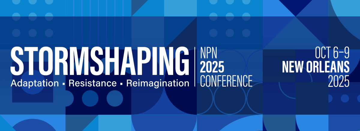 Stormshaping: Adaptation, Resistance, Reimagination. NPN 2025 Conference. Oct 6-9, New Orleans.