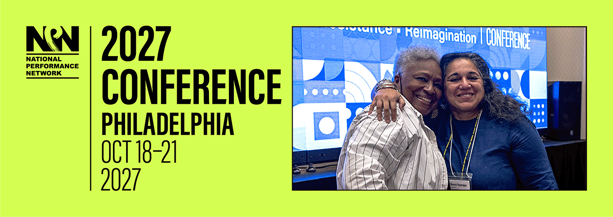 National Performance Network 2027 Conference, Philadelphia, October 18-21, 2027. The NPN logo appears at left on a bright green background. At right, a photo cycles through images from past conferences.