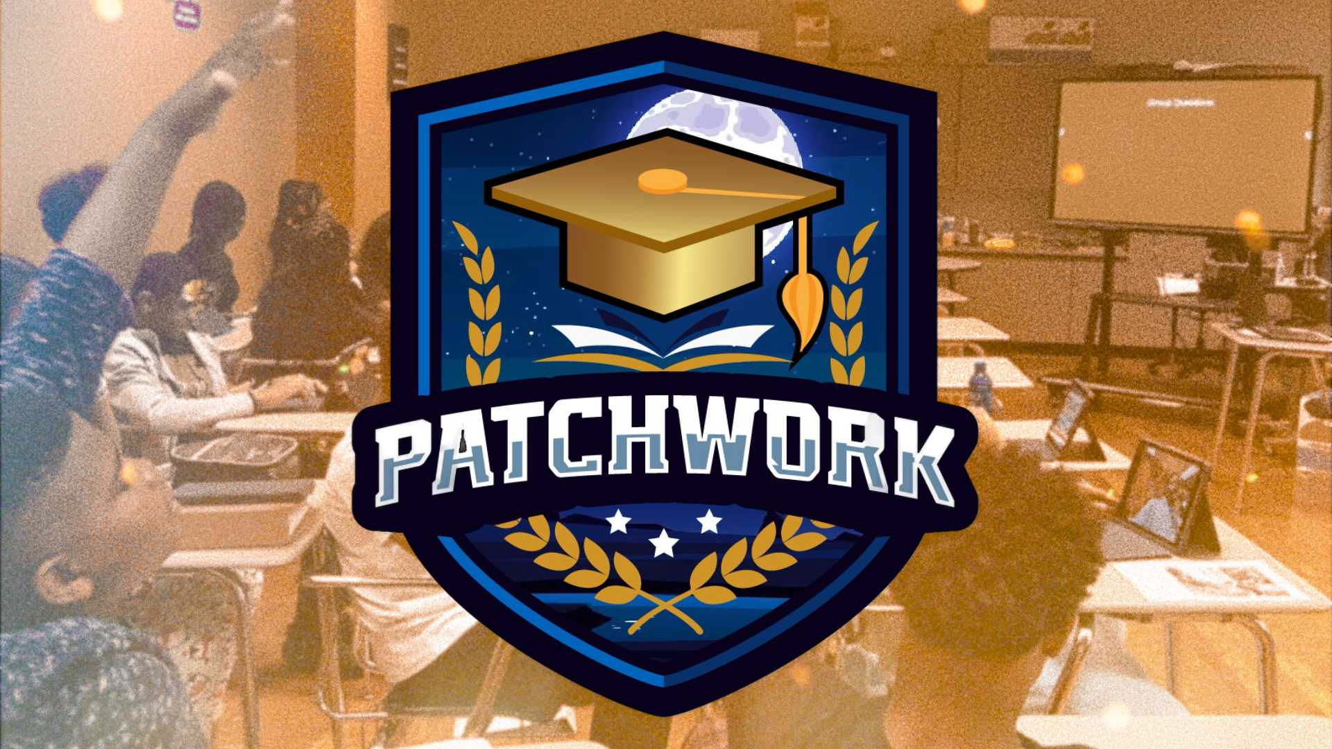 Promotional graphic for "Patchwork," with a badge logo over a blurred, gold and orange stylized photo of a classroom of elementary students.