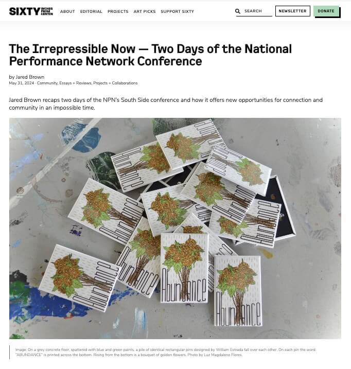 Screenshot of the headline and featured image of the post "The Irrepressible Now — Two Days of the National Performance Network Conference," published at the website sixtyinchesfromcenter.org